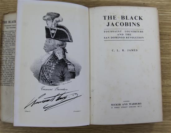James Cyril Lionel Robert - The Black Jacobins, first edition, inscribed For Gerry Bradley from C.L.R. James. With